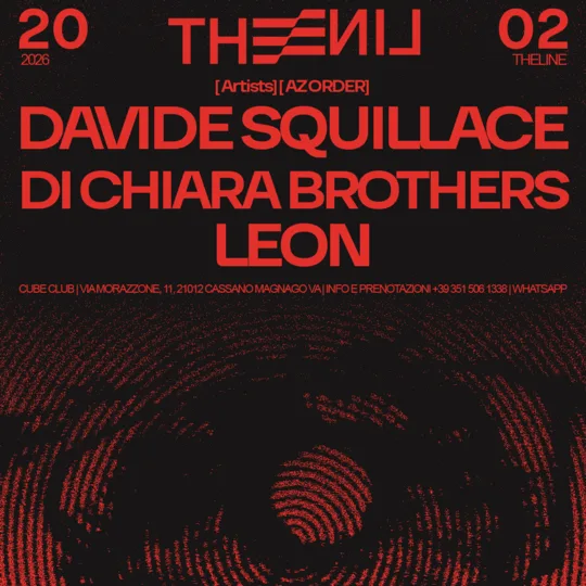 Flyer THE LINE del 20 febbraio 2026 con Davide Squillace, Di Chiara Brothers e Leon